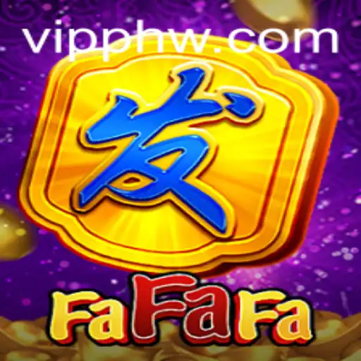 Exploring the Exciting World of FaFaFa: A VIP Experience