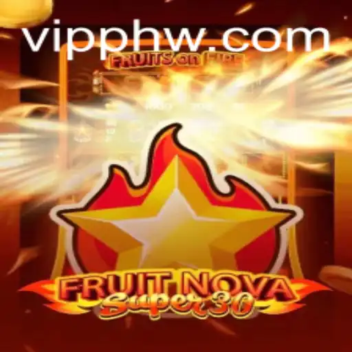 Exploring the Exciting World of FruitrNovaSupe30