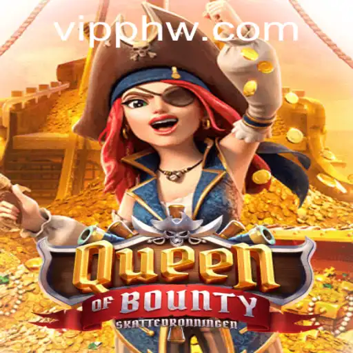 Explore the Thrilling World of QueenofBounty and the VIP ph Experience