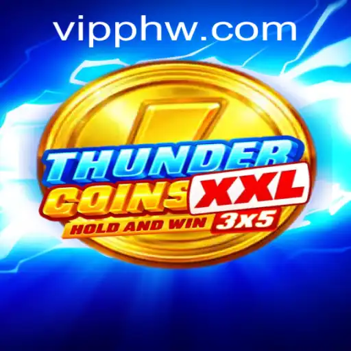 Unveiling ThunderCoinsXxl: The Dynamic Virtual World Expanding Horizons with VIP Ph